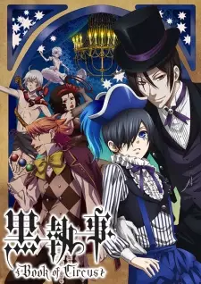 Poster za anime Kuroshitsuji: Book of Circus - gledaj na Balkanime