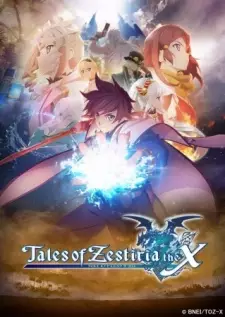 Poster za anime Tales of Zestiria the Cross: Saiyaku no Jidai - gledaj na Balkanime